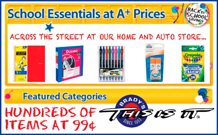 caption for image3 Brady's has hundreds of school items for just 99 cents.
